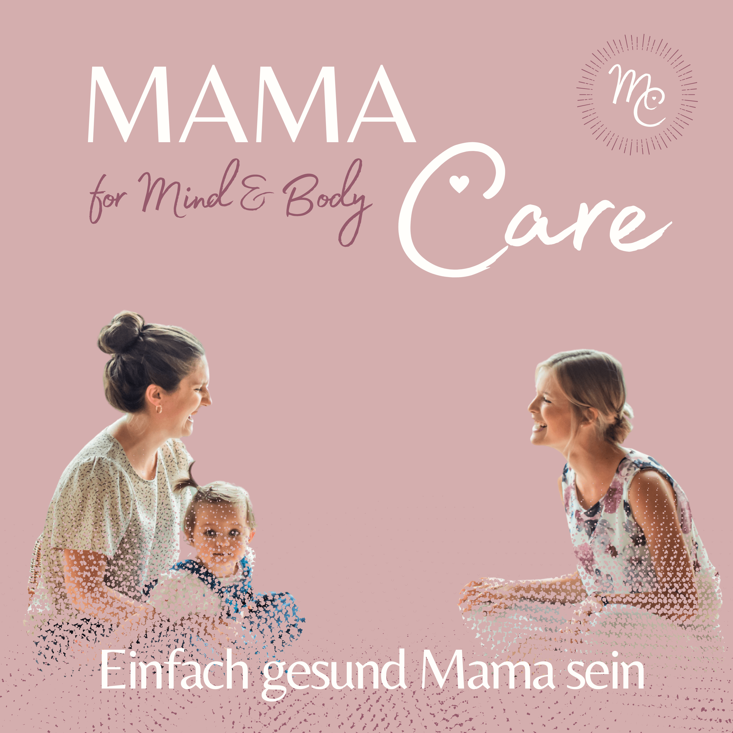 Mama Care Podcast